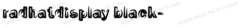 radhatdisplay black字体转换